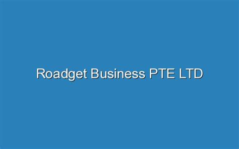 roadget business pte ltd